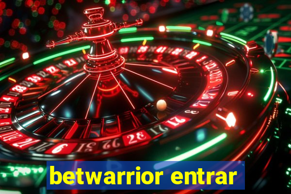 betwarrior entrar